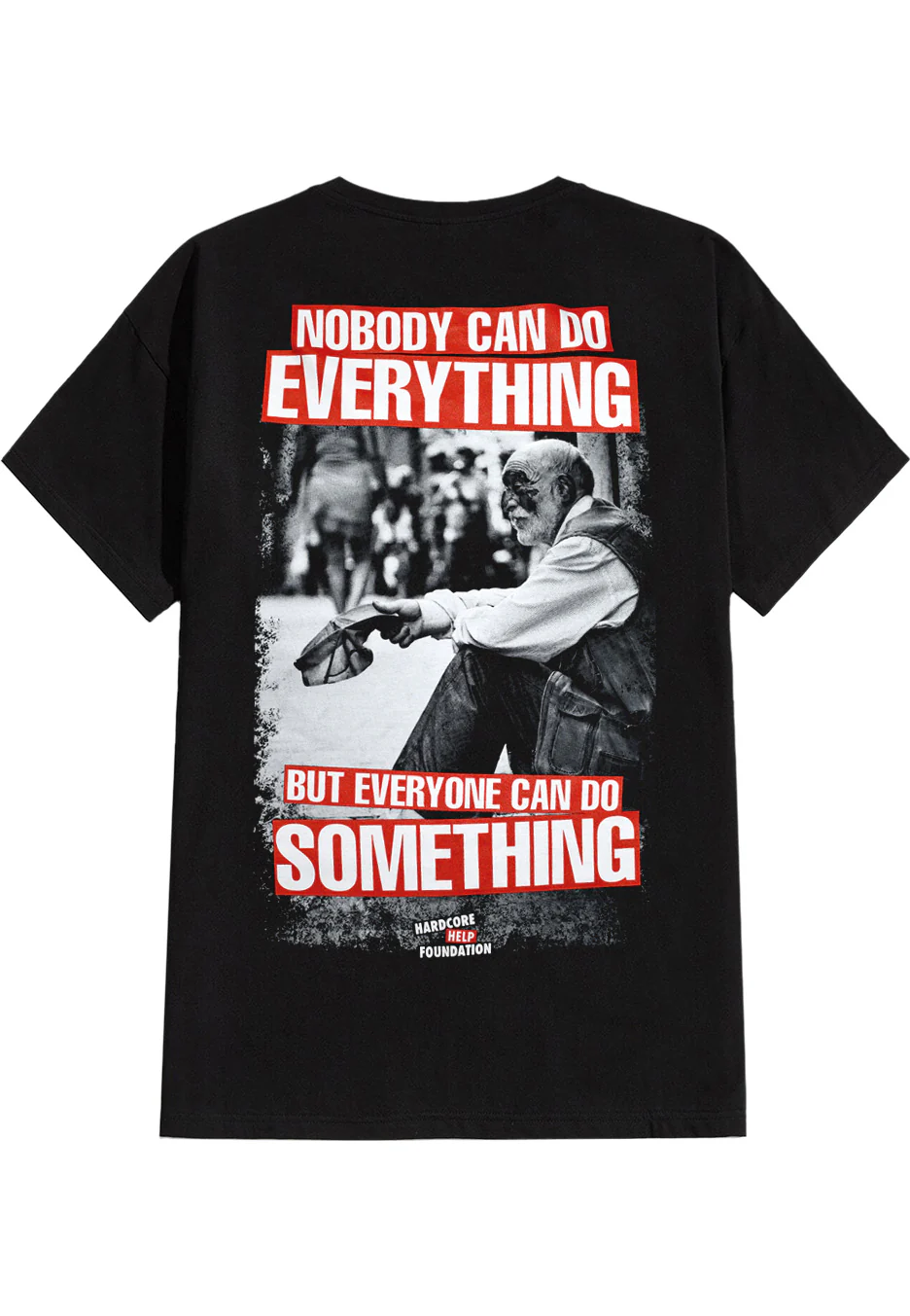 Hardcore Help Foundation - Nobody - T-Shirt - Image 2